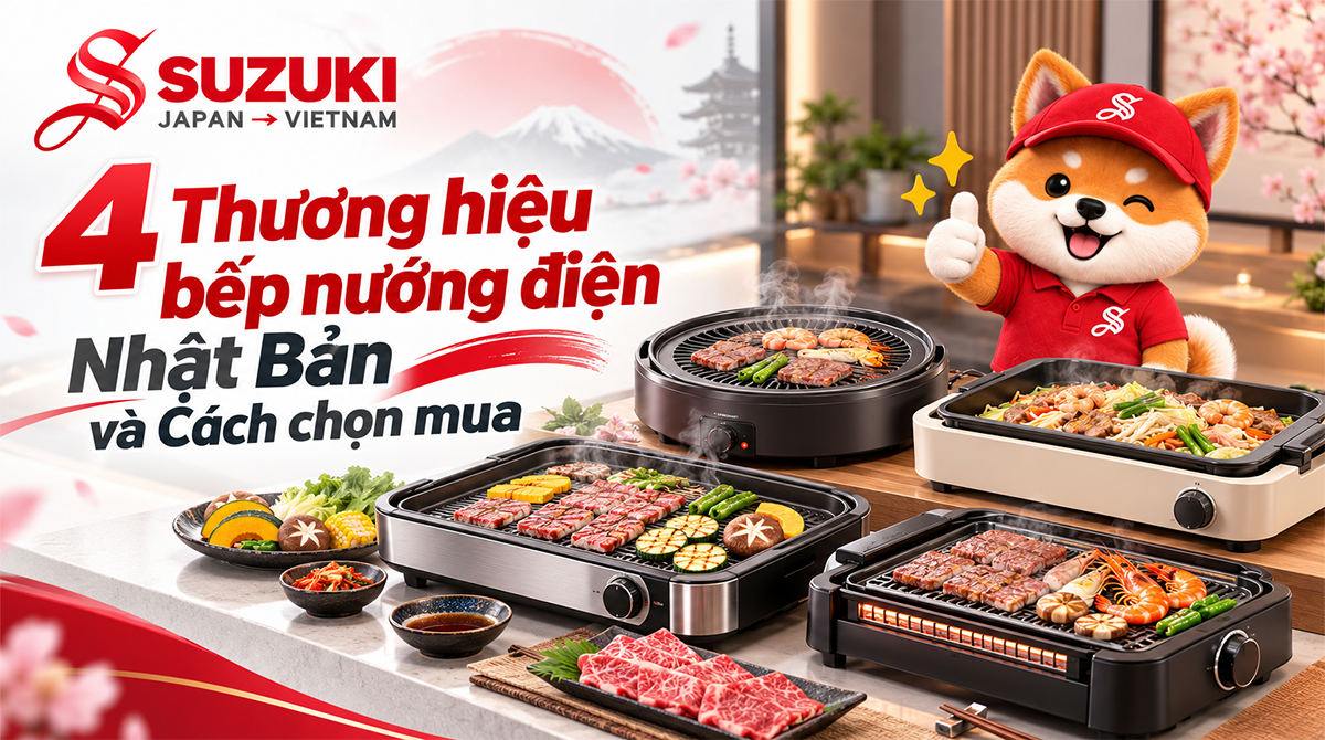 4 Thương hiệu bếp nướng điện nội địa Nhật Bản và Cách chọn mua