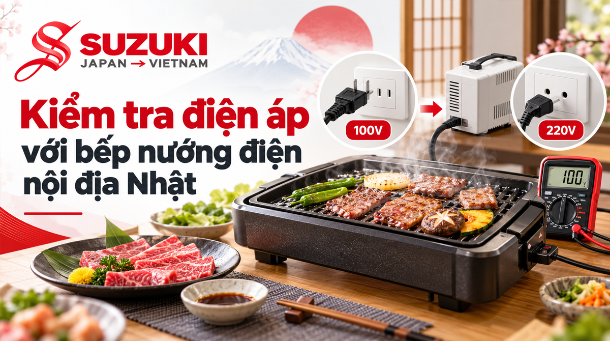 Kiểm tra điện áp với bếp nướng điện nội địa Nhật