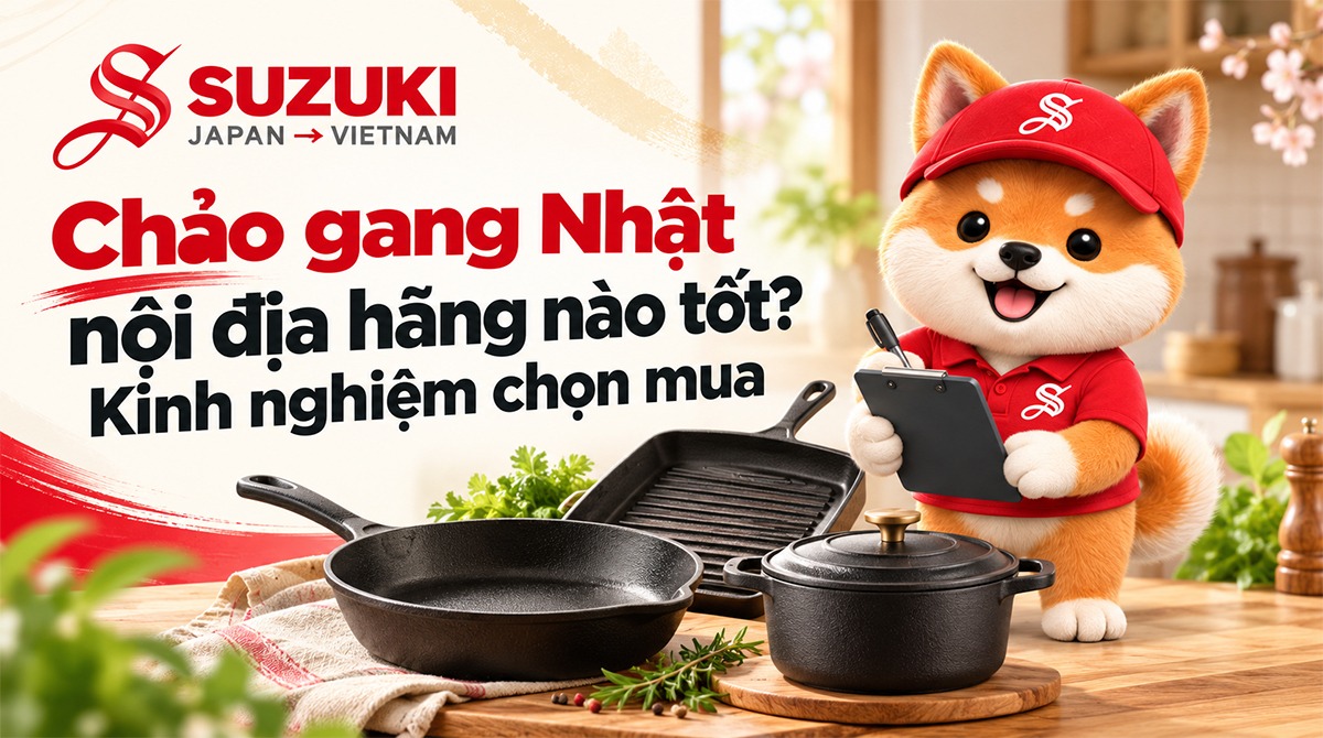 Chảo gang Nhật nội địa hãng nào tốt? Kinh nghiệm chọn mua
